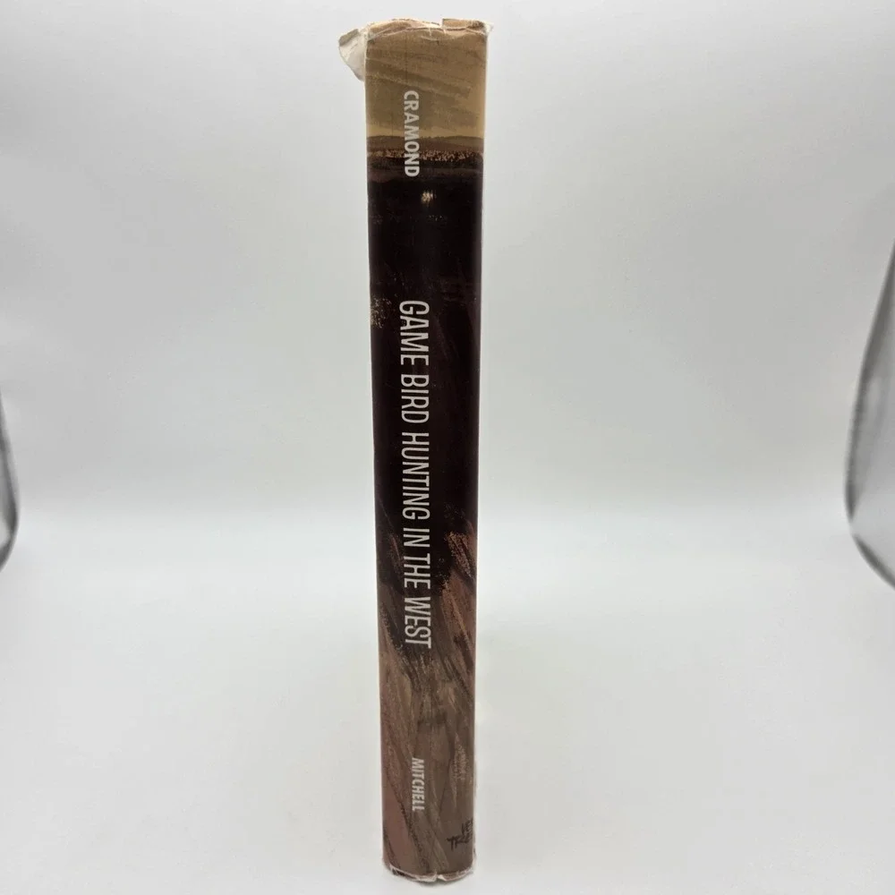 Game Bird Hunting In The West By Mike Cramond HC 1967 Signed First Edition